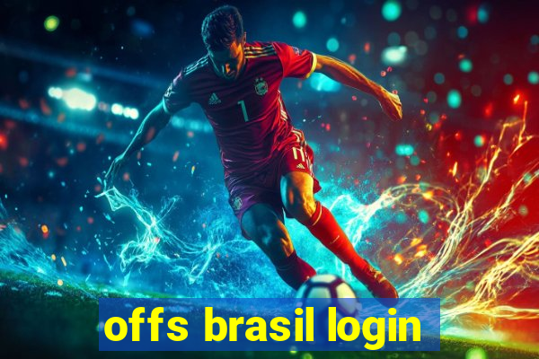 offs brasil login